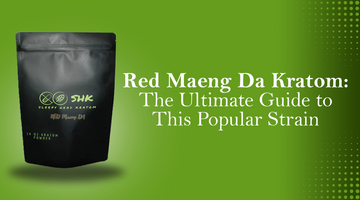 Red Maeng Da Kratom Guide